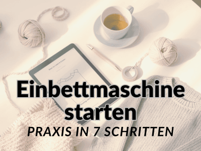 Einbettmaschine starten – Praxis in 7 Schritten