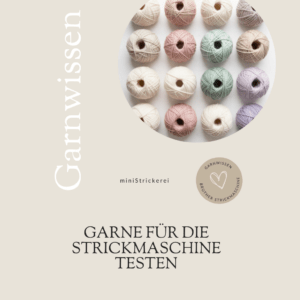 Garne Für Die Strickmaschine Testen