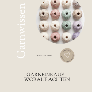 Garneinkauf – worauf achten?
