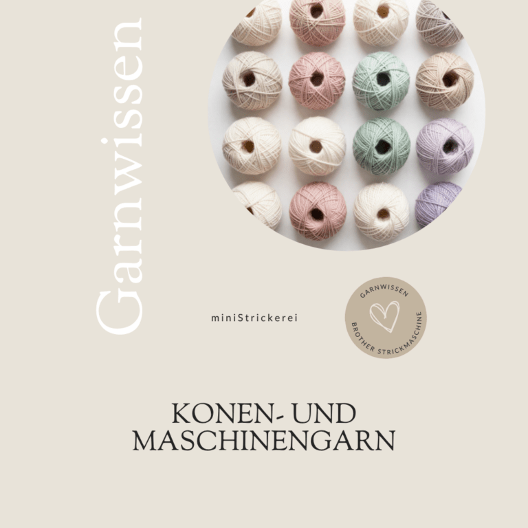 Konen- und Maschinengarn: Was anders ist als Handstrickgarn