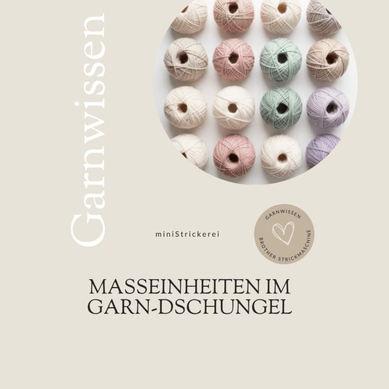 Maßeinheiten im Garn-Dschungel